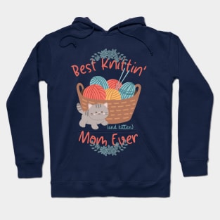 Best Knitting And Kitten Mom Ever Cute Funny Hoodie